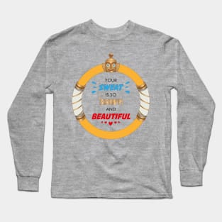 Ring Fit Adventure - Your SWEAT is so SHINY and BEAUTIFUL Long Sleeve T-Shirt